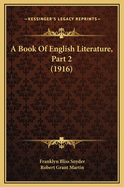 A Book of English Literature, Part 2 (1916)