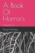 A Book Of Horrors: Volume 2