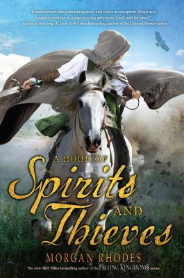A Book of Spirits and Thieves - Rhodes, Morgan