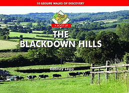 A Boot Up the Blackdown Hills: 10 Leisure Walks of Discovery