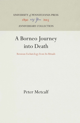 A Borneo Journey Into Death - Metcalf, Peter