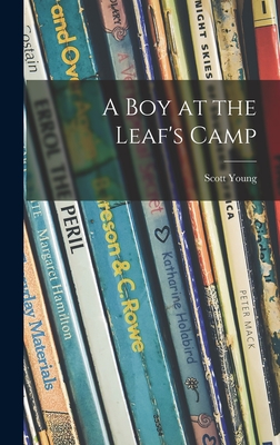 A Boy at the Leaf's Camp - Young, Scott 1918-
