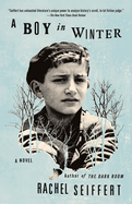 A Boy in Winter: A Boy in Winter: A Novel