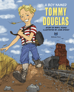 A Boy Named Tommy Douglas