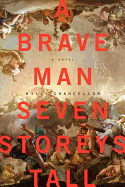 A Brave Man Seven Storeys Tall