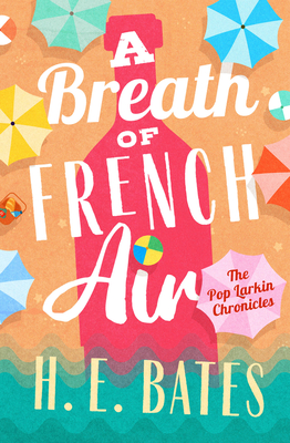 A Breath of French Air - Bates, H E
