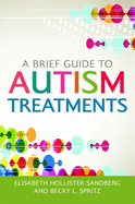 A Brief Guide to Autism Treatments