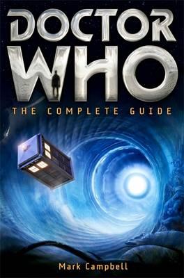 A Brief Guide to Doctor Who - Campbell, Mark