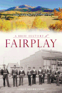 A Brief History of Fairplay