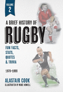 A Brief History of Rugby: Volume 2