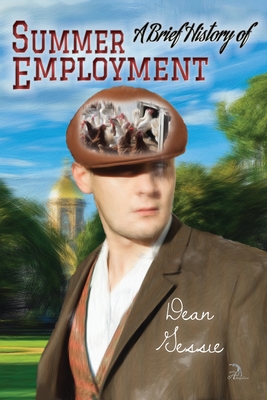 A Brief History of Summer Employment - Gessie, Dean