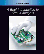 A Brief Introduction to Circuit Analysis - Irwin, J David