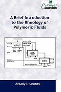 A Brief Introduction to the Rheology of Polymeric Fluids