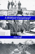 A Brilliant Conspiracy?: Britain and the Federal Debate in Europe - Luff, Peter