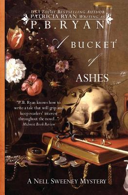 A Bucket of Ashes - Ryan, P B