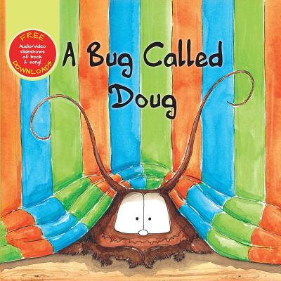 A Bug Called Doug - Collin, Chris