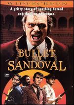 A Bullet for Sandoval - Julio Buchs