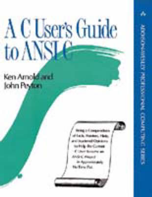 A C User's Guide to ANSI C - Arnold, Ken, and Peyton, John