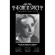 A Cafe in Space: the Anais Nin Literary Journal, Vol. 6