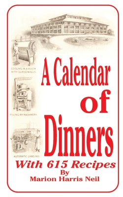 A Calendar of Dinners with 615 Recipes - Neil, Marion Harris