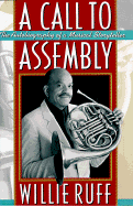 A Call to Assembly: The Autobiography of a Musical Storyteller