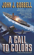 A Call to Colors: A Novel of the Leyte Gulf