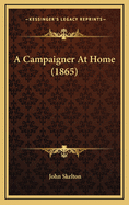A Campaigner at Home (1865)