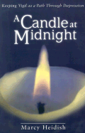 A Candle at Midnight: Keeping Vigil as a Path Through Depression