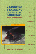 A Canoeing and Kayaking Guide to the Carolinas