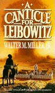 A Canticle For Leibowitz: Book One: The Saint Leibowitz Series