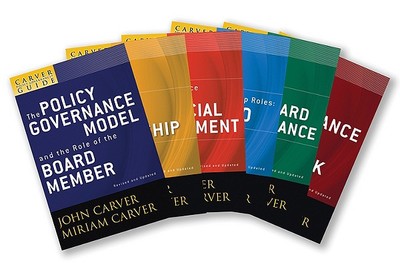 A Carver Policy Governance Guide, The Carver Policy Governance Guide Series on Board Leadership Set - Carver, John, and Carver, Miriam