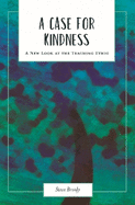 A Case for Kindness: A New Look at the Teaching Ethic
