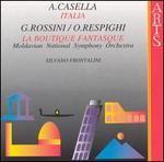 A. Casella: Italia; Respighi: La Boutique Fantasque