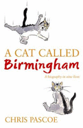 A Cat Called Birmingham