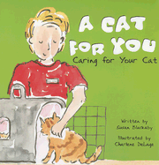 A Cat for You: Caring for Your Cat