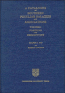 A Catalogue of Southern Peculiar Galaxies and Associations: Volume 1, Positions and Descriptions