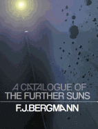 A Catalogue of the Further Suns