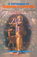 A Catalogue of Vaishnava Literature - White, Charles S. J.