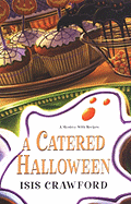 A Catered Halloween - Crawford, Isis