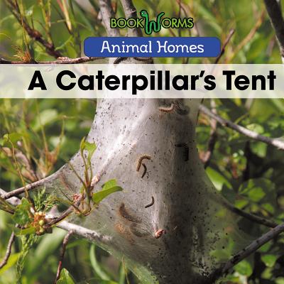 A Caterpillar's Tent - Best, Arthur