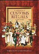 A Celebration of Customs & Rituals of the World