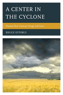 A Center in the Cyclone: Twenty-first Century Clergy Self-care