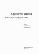 A Century of Drawing: Works on Paper from Degas to Lewitt