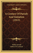 A Century of Parody and Imitation (1913)