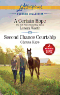 A Certain Hope and Second Chance Courtship