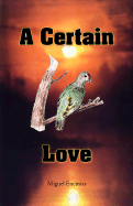 A Certain Love