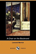 A Chair on the Boulevard (Dodo Press)