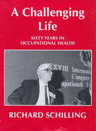 A Challenging Life: Sixty Years in Occupational Health