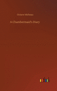 A Chambermaid's Diary