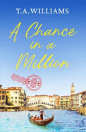 A Chance in a Million: A delightful, heartfelt love story to escape with